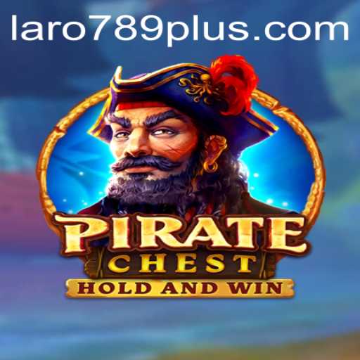 PirateChest: Diving into the High-Seas Adventure of LARO 789